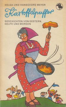 Helga Meyer, Hansgeorg Meyer - Kartoffelpuffer [antikvár]