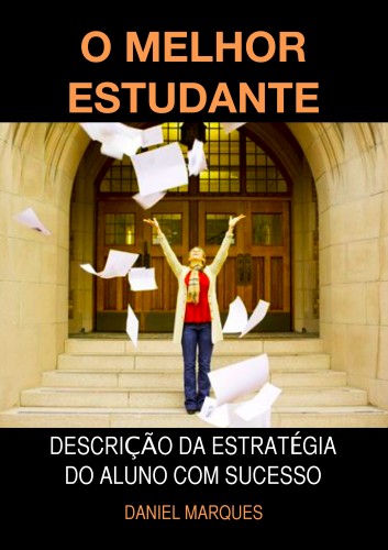 Marques Daniel - O Melhor Estudante [eKönyv: epub, mobi]