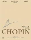Chopin - WALTZES SERIES A URTEXT (JAN EKIER)