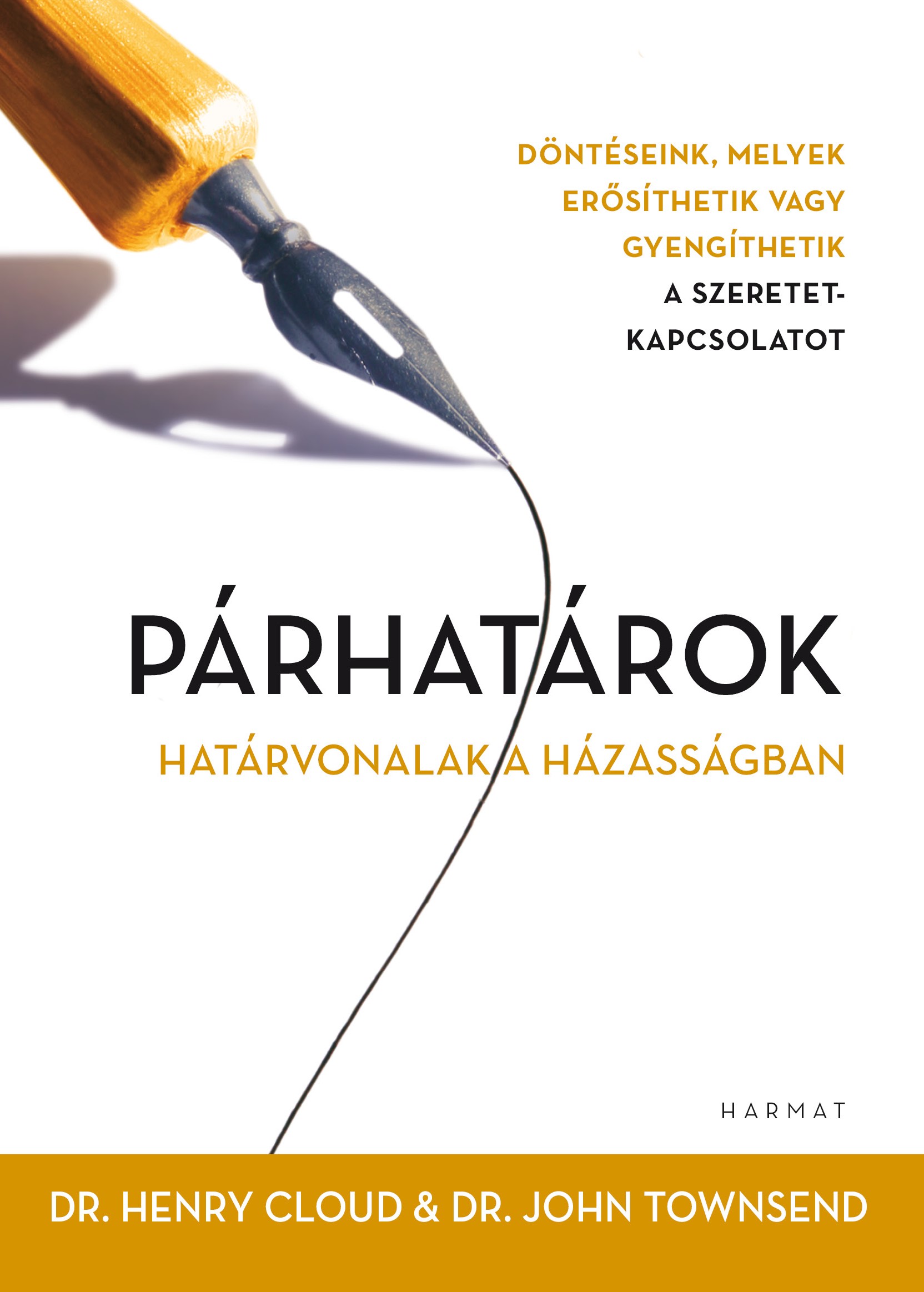 John Towsend Henry Cloud, - Párhatárok - Határvonalak a házasságban [eKönyv: epub, mobi]