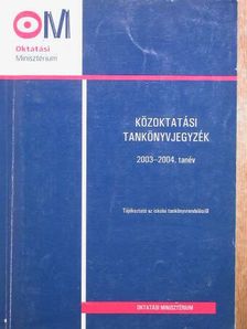 Közoktatási tankönyvjegyzék, tájékoztató az iskolai tankönyvrendelésről és a kiadókról [antikvár]