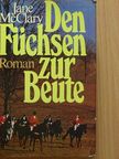 Jane McClary - Den Füchsen zur Beute [antikvár]