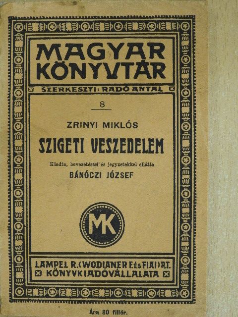 Zrínyi Miklós - Szigeti veszedelem [antikvár]