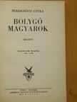 Terescsényi Gyula - Bolygó magyarok [antikvár]