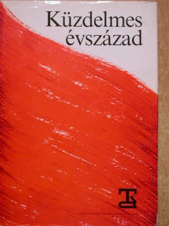 Aradi Nóra - Küzdelmes évszázad [antikvár]