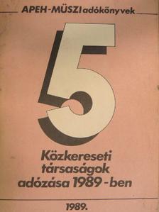 Czipszer Károlyné - Közkereseti társaságok adózása 1989-ben [antikvár]