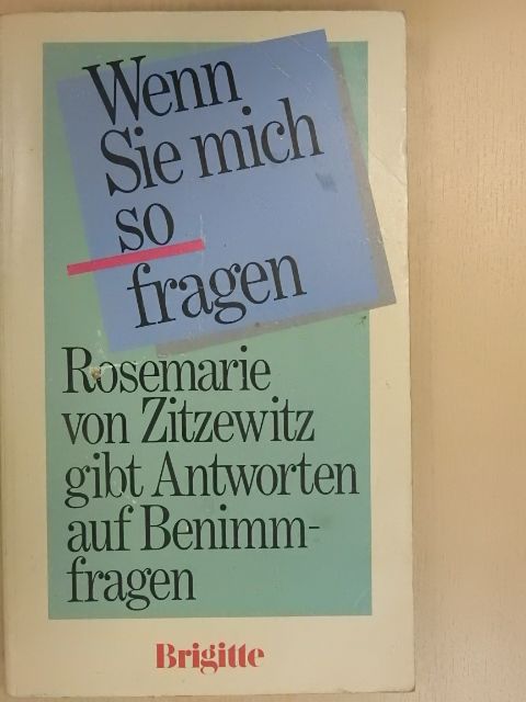 Rosemarie von Zitzewitz - Wenn Sie mich so fragen [antikvár]