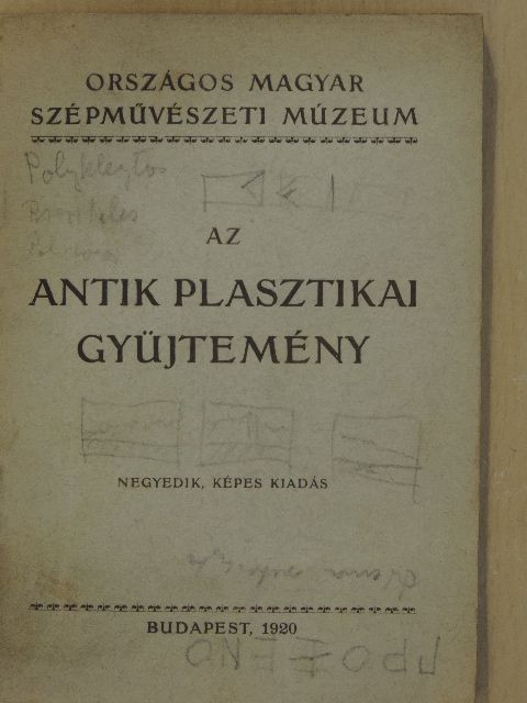 Az antik plasztikai gyüjtemény [antikvár]
