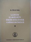 Dr. Wirth Ádám - Lenin elméleti örökségének időszerűsége [antikvár]