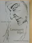 László Zsolt - Leszegett fejjel [antikvár]