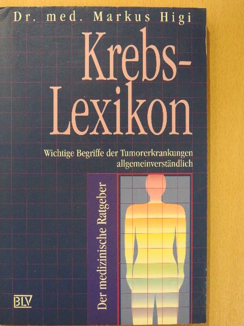 Dr. Markus Higi - Krebs-Lexikon [antikvár]