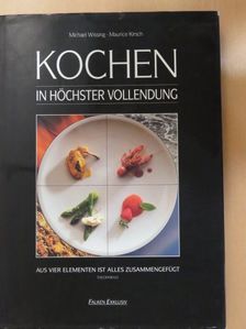Maurice Kirsch - Kochen in höchster Vollendung [antikvár]