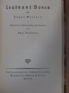 Edgar Wallace - Leutnant Bones (gótbetűs) [antikvár]
