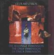 Mészáros Géza - Die Alleinige Dimension-The Only Dimension-La Única Dimension [antikvár]
