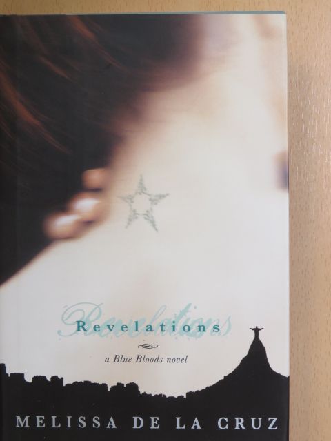 Melissa de la Cruz - Revelations [antikvár]