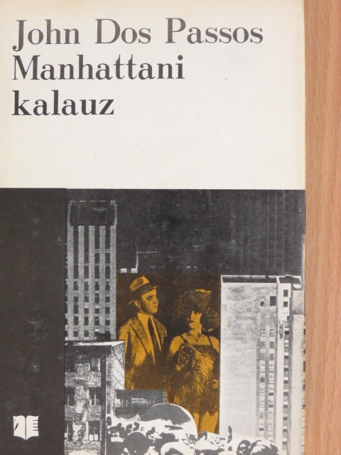 John Dos Passos - Manhattani kalauz [antikvár]