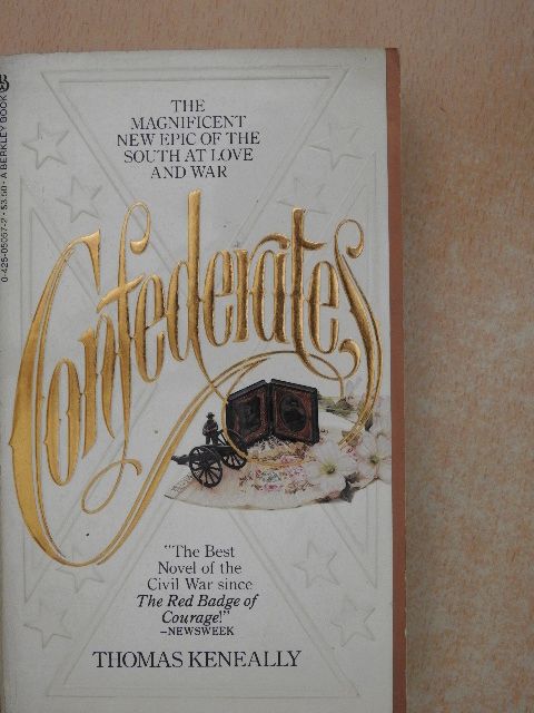Thomas Keneally - Confederates [antikvár]