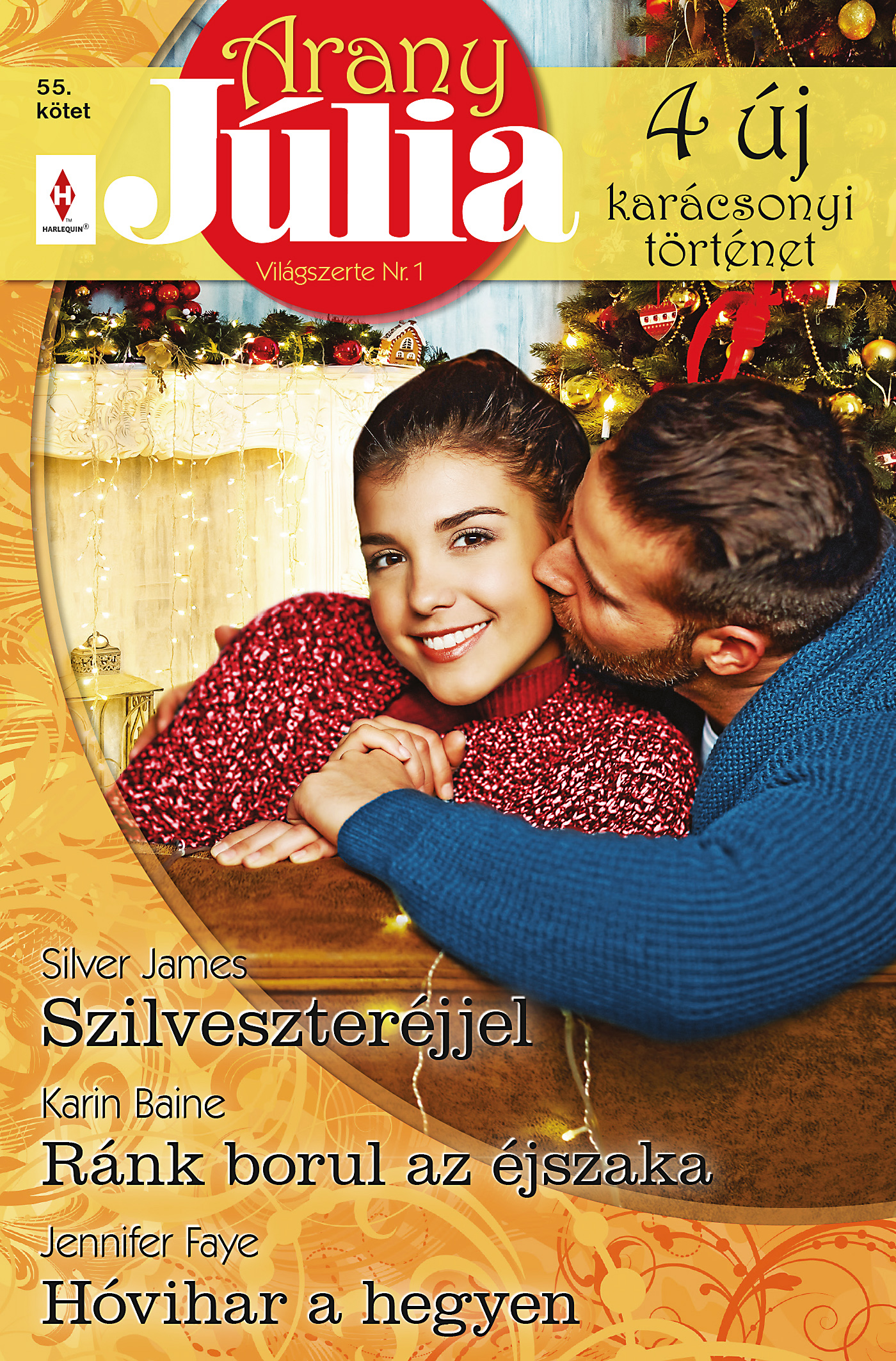 Faye Jennifer - Arany Júlia 55. - Szilveszteréjjel; Ránk borul az éjszaka; Hóvihar a hegyen [eKönyv: epub, mobi]