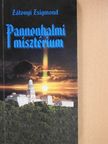 Zátonyi Zsigmond - Pannonhalmi misztérium (dedikált példány) [antikvár]