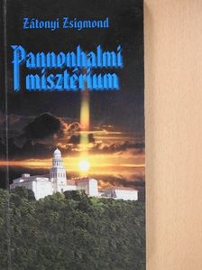 Zátonyi Zsigmond - Pannonhalmi misztérium (dedikált példány) [antikvár]