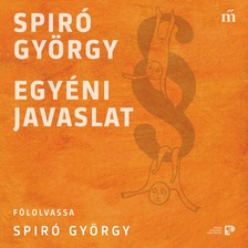 Spiró György - Egyéni javaslat [eHangoskönyv]