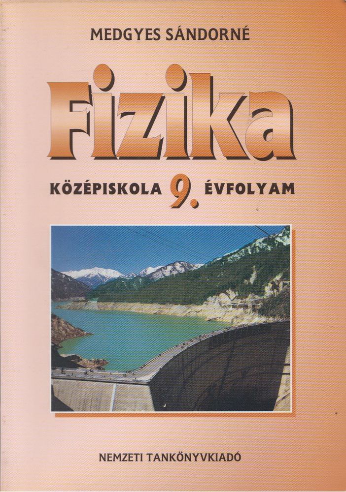 Medgyes Sándorné - Fizika 9. [antikvár]