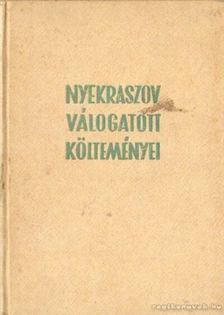 Nyekraszov - Nyekraszov válogatott költeményei [antikvár]