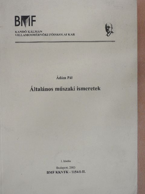 Ádám Pál - Általános műszaki ismeretek [antikvár]