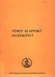 Német alapfokú segédkönyv [antikvár]