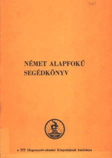 Német alapfokú segédkönyv [antikvár]