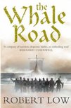 Robert Low - The Whale Road [antikvár]