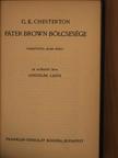 Gilbert K. Chesterton - Páter Brown bölcsesége [antikvár]