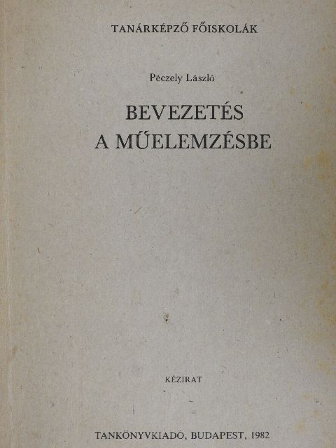 Péczely László - Bevezetés a műelemzésbe [antikvár]