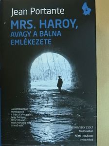 Jean Portante - Mrs. Haroy, avagy a bálna emlékezete [antikvár]