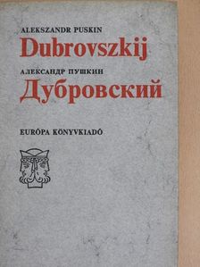 Alekszandr Szergejevics Puskin - Dubrovszkij [antikvár]