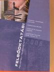 Felsőoktatási felvételi tájékoztató 2006 [antikvár]