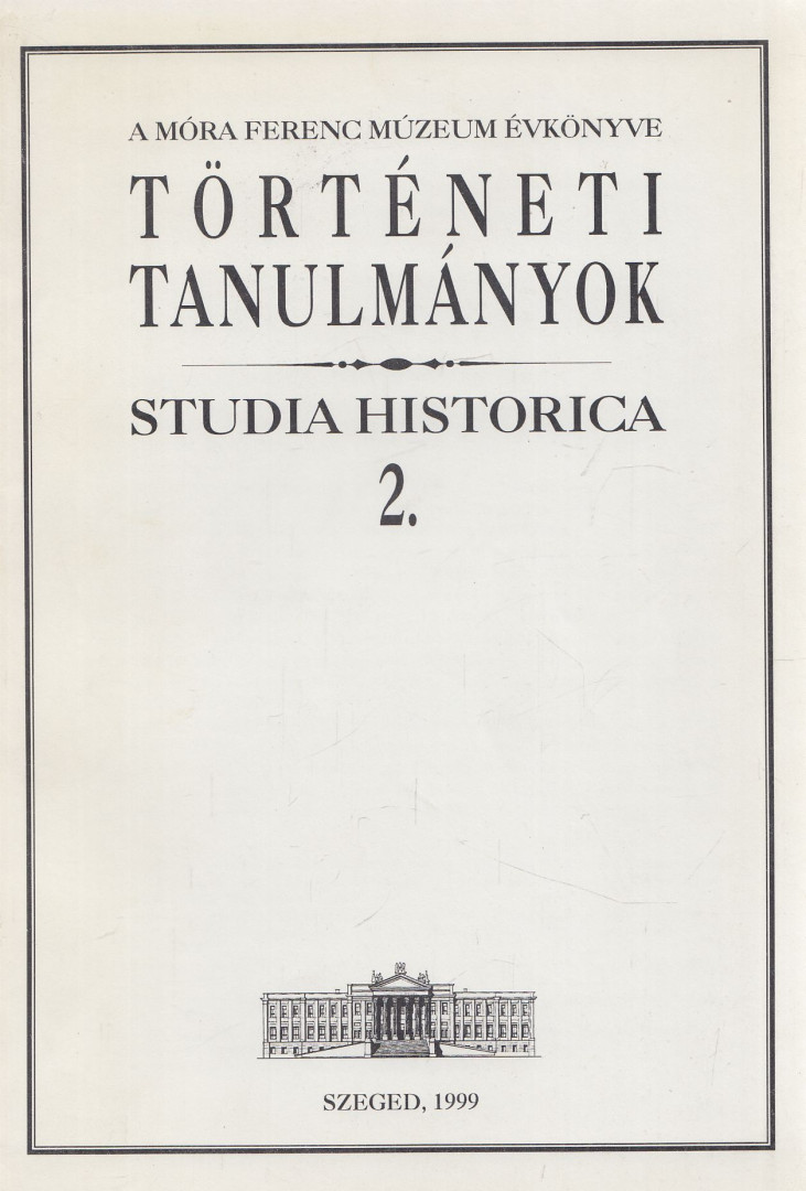 A Móra Ferenc Múzeum Évkönyve - Történeti tanulmányok 2. [antikvár]