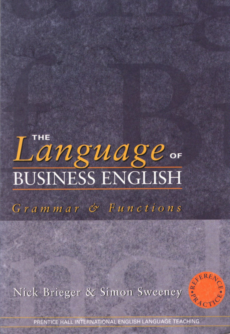 Nick Brieger, Simon Sweeney - The Language of Business English [antikvár]
