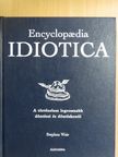Stephen Weir - Encyclopaedia Idiotica [antikvár]