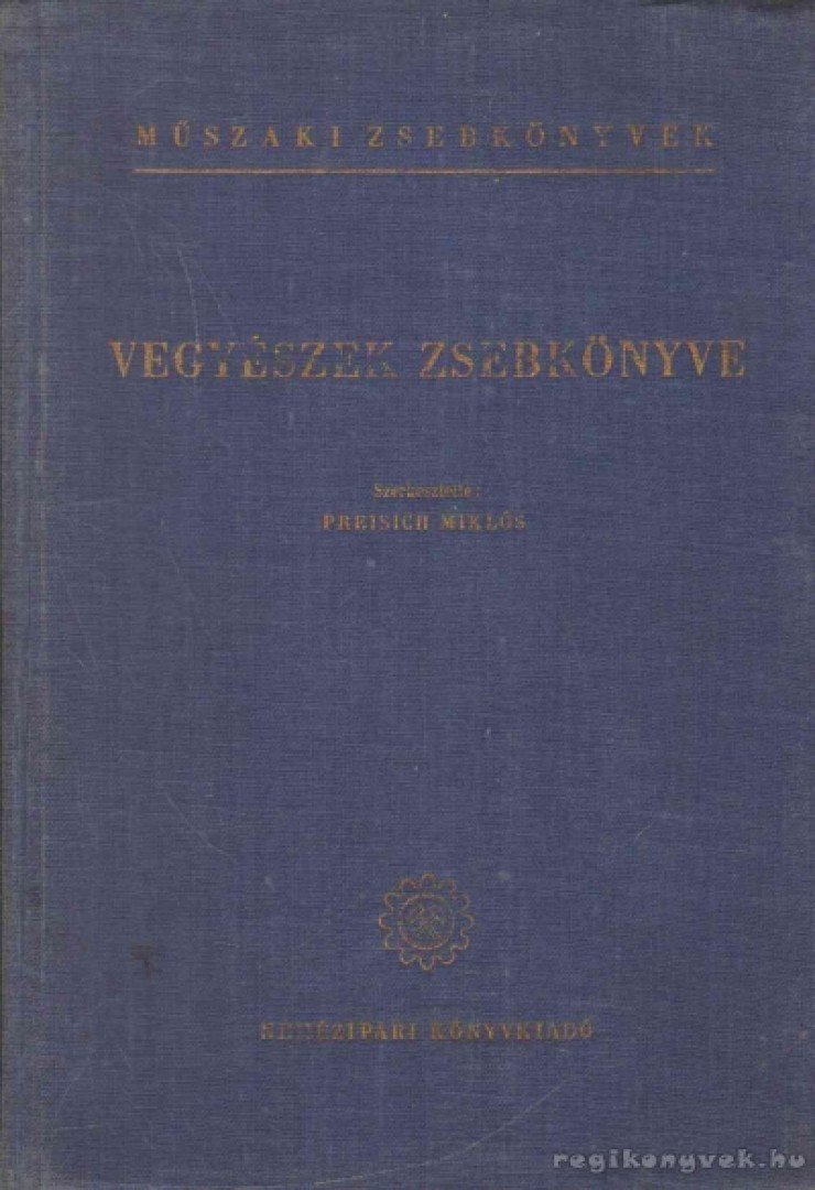 Preisich Miklós - Vegyészek zsebkönyve [antikvár]