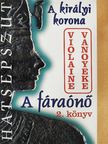 Violaine Vanoyeke - A fáraónő 2. [antikvár]
