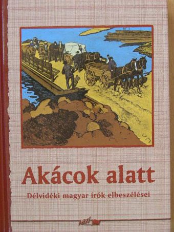 Adorján András - Akácok alatt [antikvár]