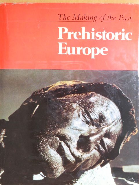 Dennis Harding - Prehistoric Europe [antikvár]