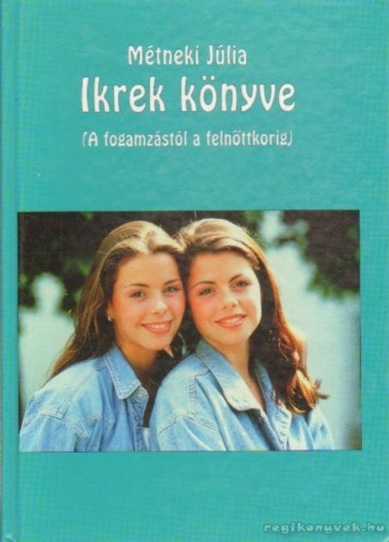 Dr. Métneki Júlia - Ikrek könyve [antikvár]