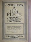Maeterlinck - A tér élete [antikvár]