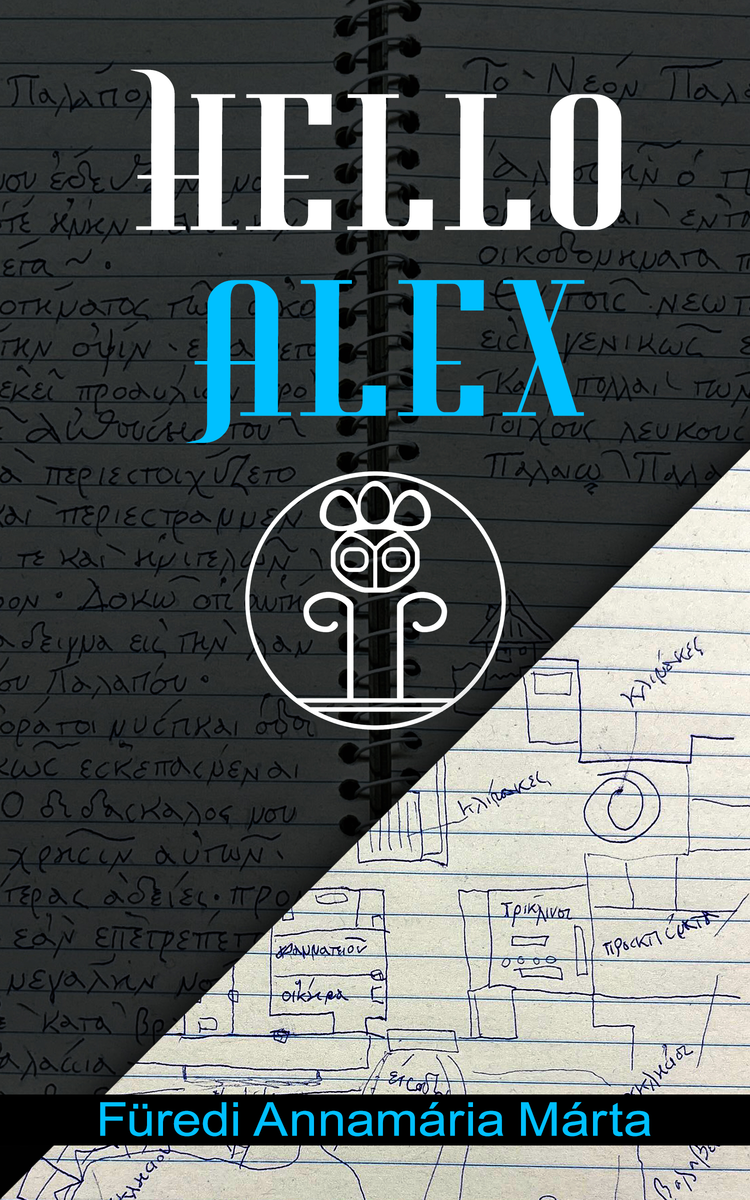 Annamária Márta Füredi - Hello Alex magyar változat [eKönyv: epub, mobi]