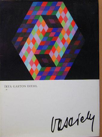 Gaston Diehl - Vasarely [antikvár]