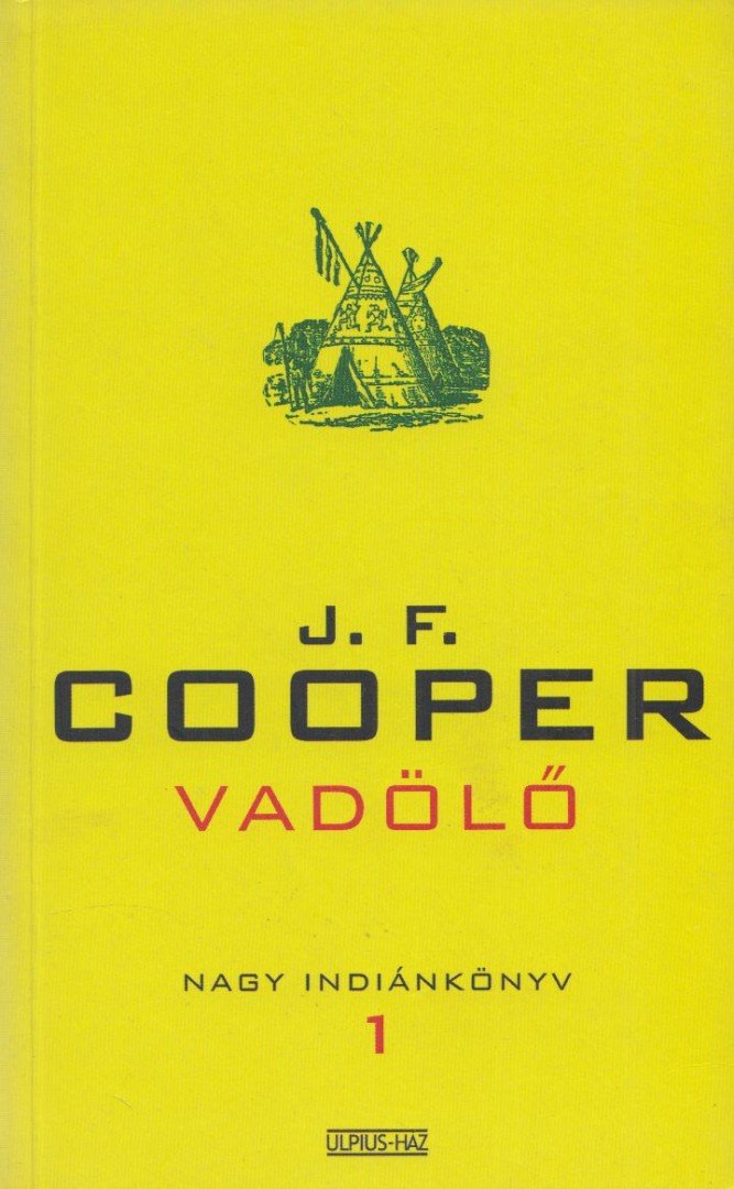 J. F. Cooper - Vadölő [antikvár]