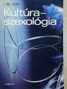 I. Sz. Kon - Kultúra-szexológia [antikvár]
