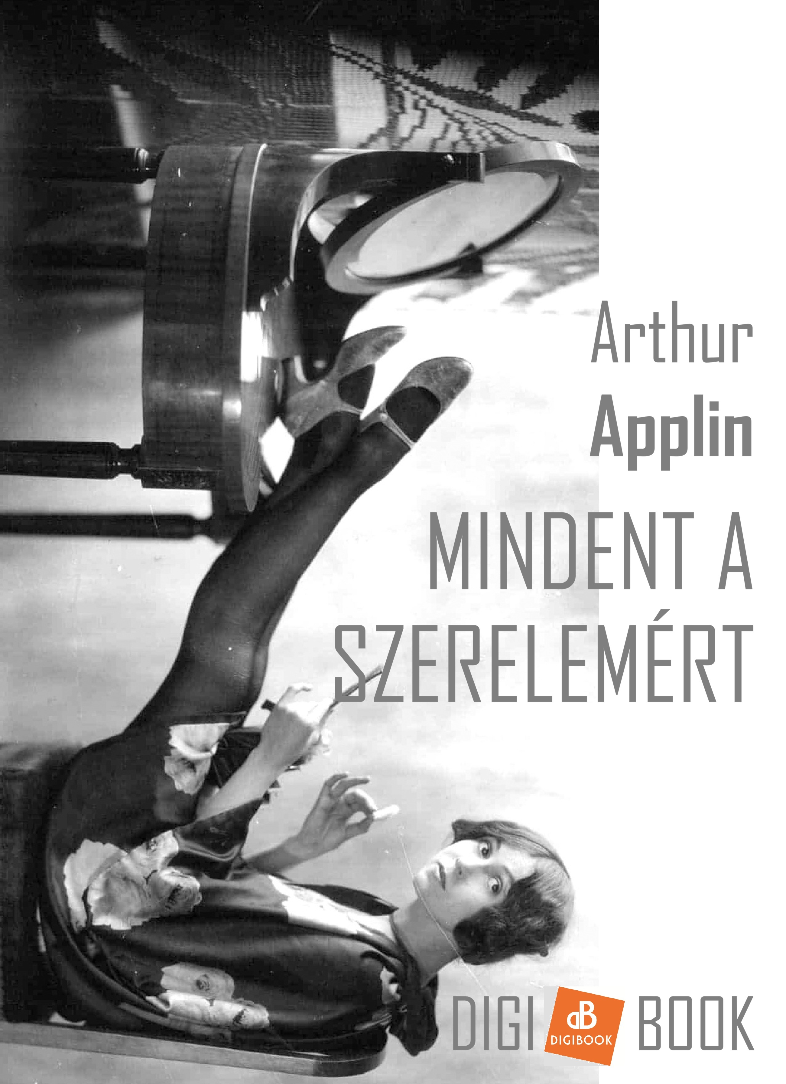 Arthur Applin - Mindent a szerelemért [eKönyv: epub, mobi]